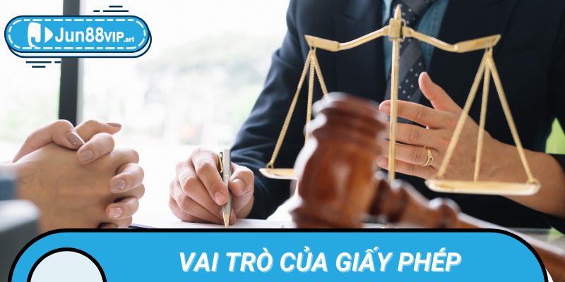 Vai trò của giấy phép trong việc xây dựng niềm tin