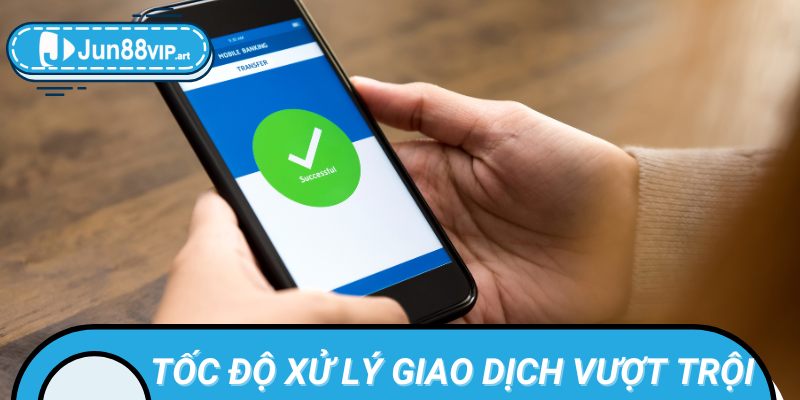 Quy trình nạp/rút tiền nhanh chóng, đơn giản và minh bạch.
